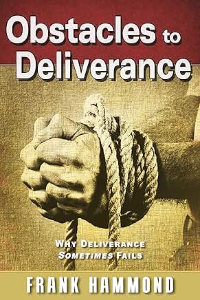 Obstacles to Deliverance