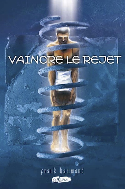 Vaincre le rejet