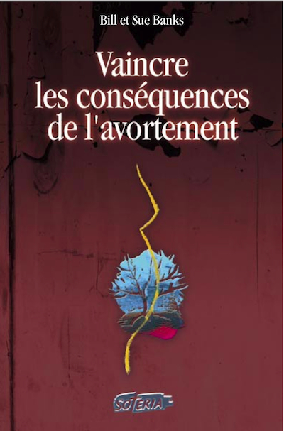 Vaincre les conséquences de l'avortement -PDF